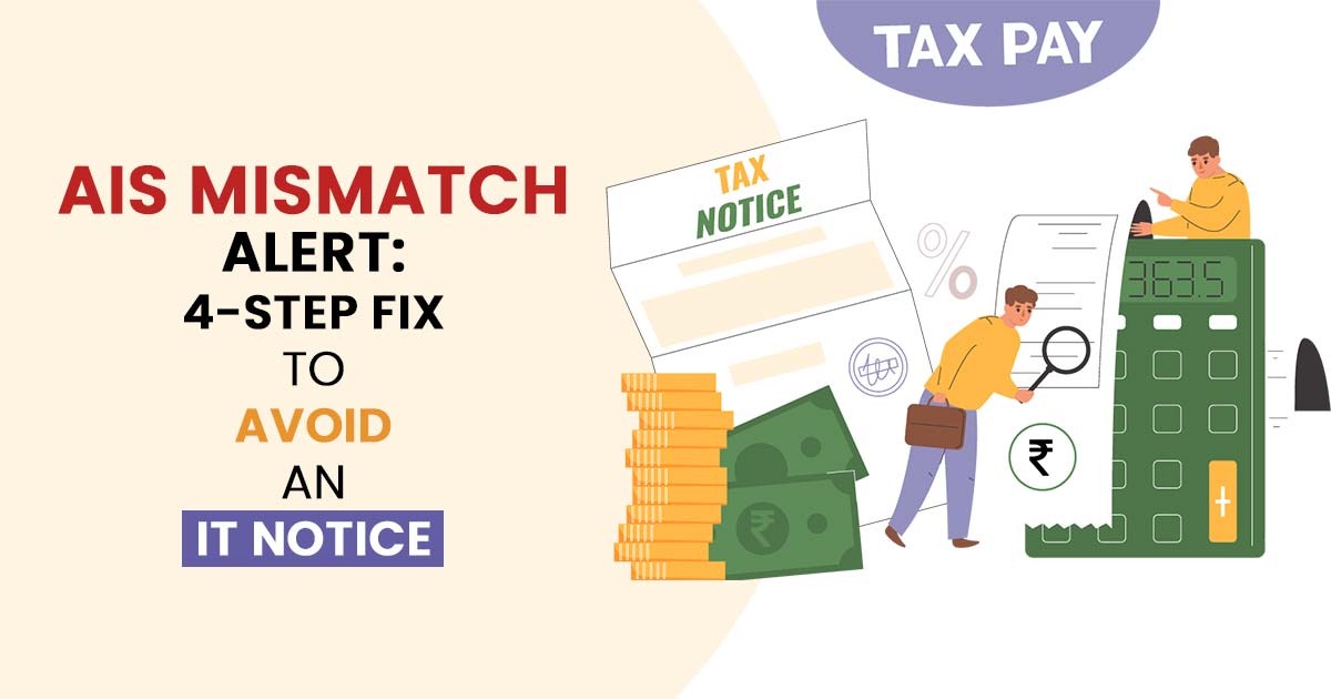 AIS Mismatch Alert: 4-Step Fix to Avoid an IT Notice