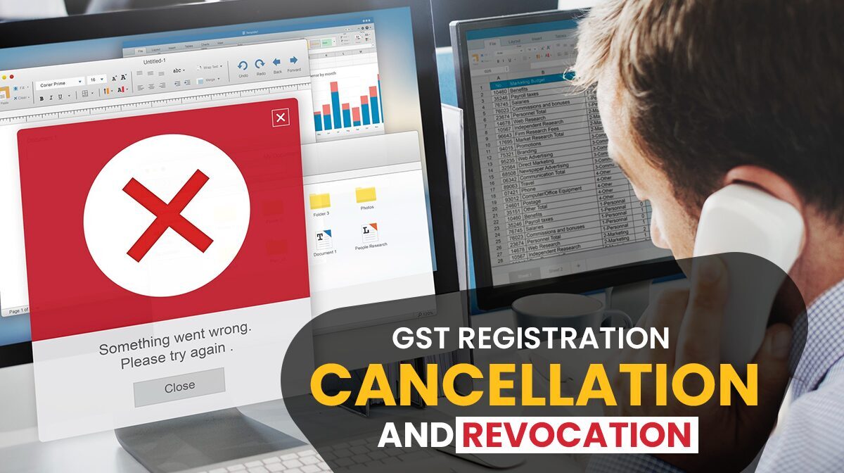 How to Handle GST REG Cancellation & Revocation