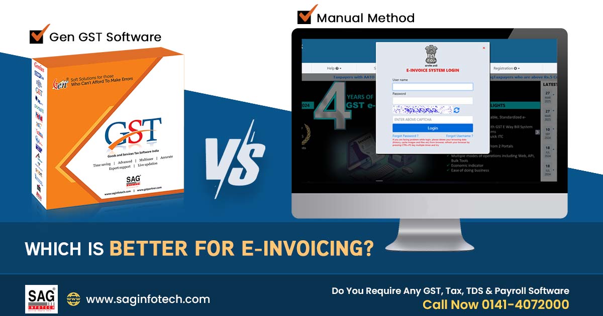 Gen GST Software vs Manual Method: Which Is Better for E-Invoicing.jpg