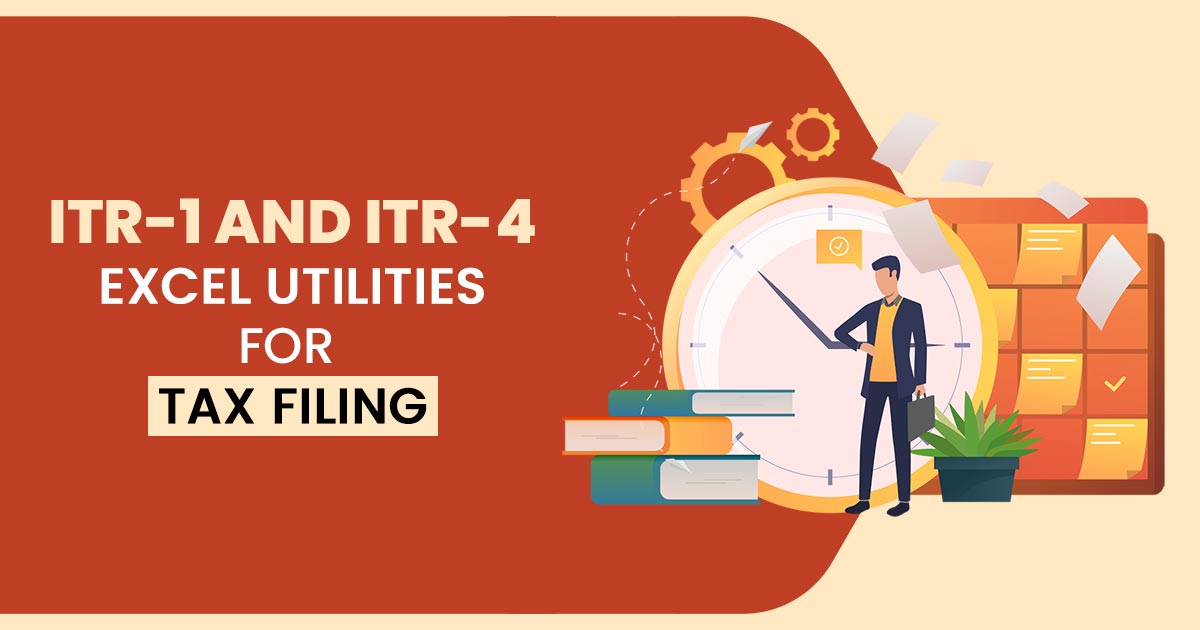 ITR-1 and ITR-4 Excel Utilities for Tax Filing