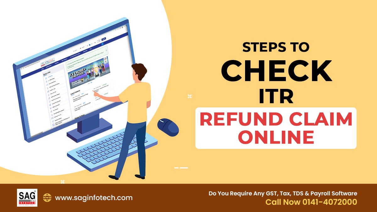 Steps to Check ITR Refund Claim Online